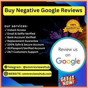 Buy Negative Google Reviews